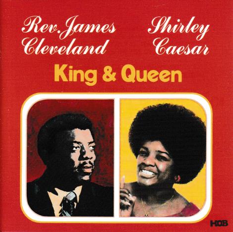 Rev. James Cleveland & Shirley Caesar: King & Queen w/ Artwork