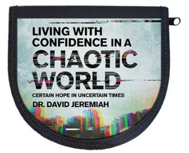 Living With Confidence In A Chaotic World