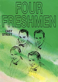 Four Freshmen: Easy Street