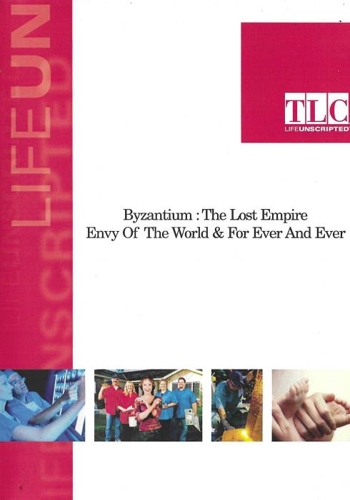 Byzantium The Lost Empire: Envy Of The World & For Ever And Ever