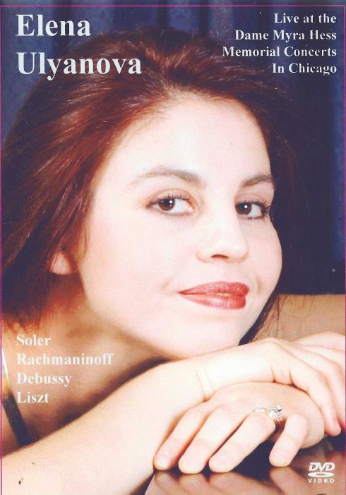 Elena Ulyanova: Live At The Dame Myra Hess Memorial Concerts In Chicago