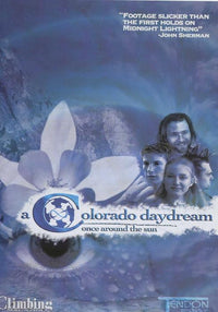 A Colorado Daydream: Once Around The Sun