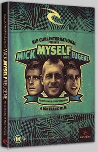 Mick, Myself And Eugene: Three Shades Of Mick Fanning Green Cover