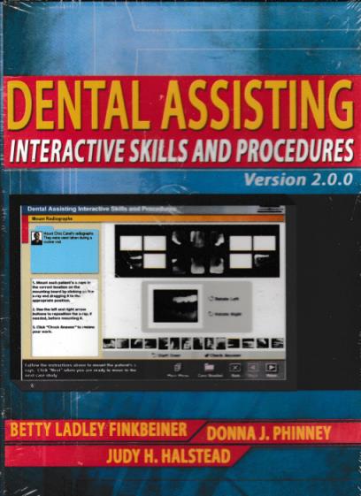 Dental Assisting: Interactive Skills & Procedures 2