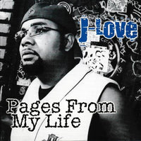J-Love: Pages From My Life w/ Artwork