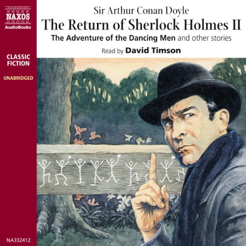 The Return Of Sherlock Holmes II: The Adventure Of The Dancing Men & Other Stories Unabridged