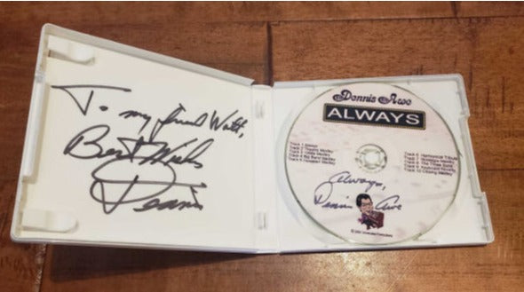 Dennis Awe: Always Collector's Autographed w/ Artwork
