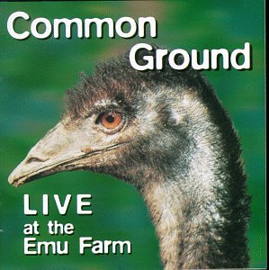 Common Ground: Live At The Emu Farm