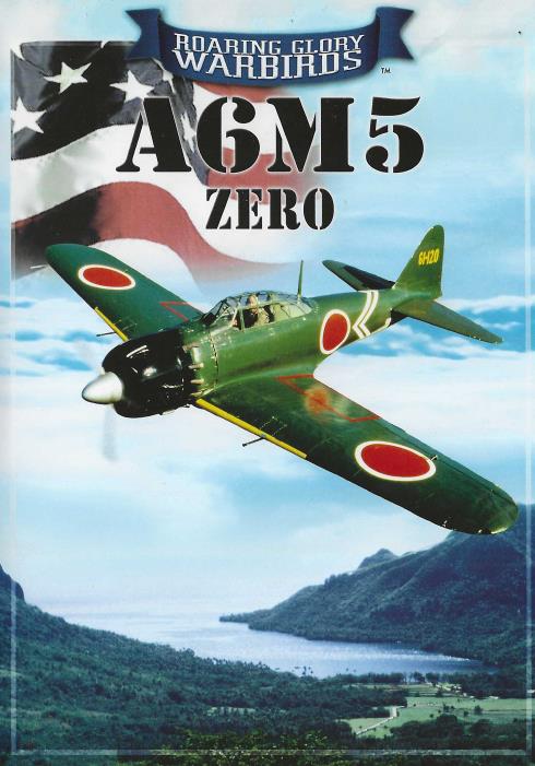 Roaring Glory Warbirds: A6M5 Zero