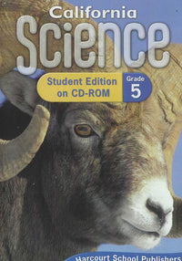 California Science: Student Edition Grade 5