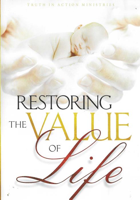 Restoring The Value Of Life