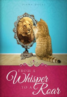 From A Whisper To A Roar