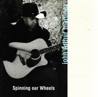 John Arthur Martinez: Spinning Our Wheels Autographed w/ Artwork