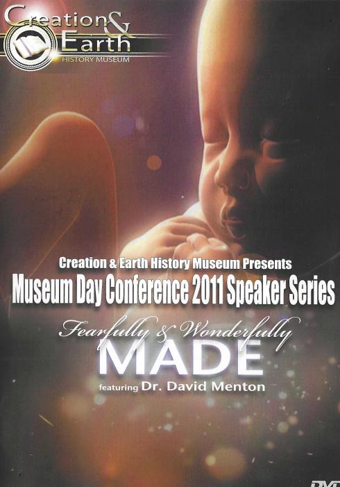 Creation & Earth History Museum: Museum Day Conference 2011: Fearfully & Wonderfully Made
