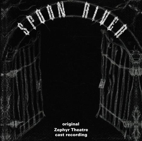 Spoon River: Original Zephyr Theater Cast Recording w/ Artwork