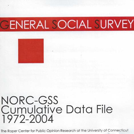 General Social Survey: NORC-GSS Cumulative Data File 1972-2004 Version 1