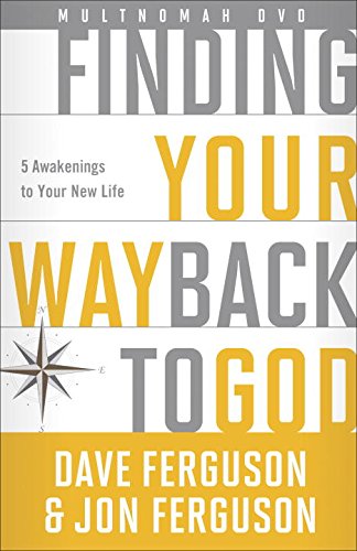 Finding Your Way Back To God: 5 Awakenings To Your New Life