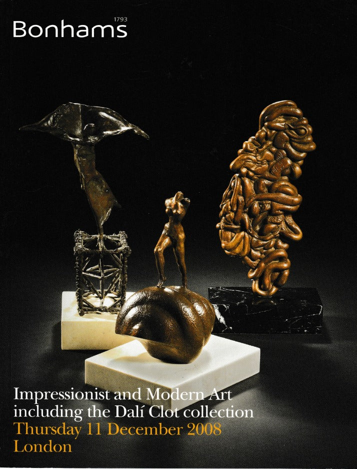 Bonhams Impressionist And Modern Art Including The Dali Clot Collection: 11 December 2008