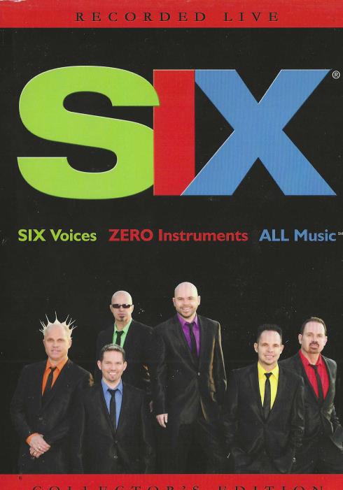 SIX: Six Voices, Zero Instruments, All Music Collector's Signed
