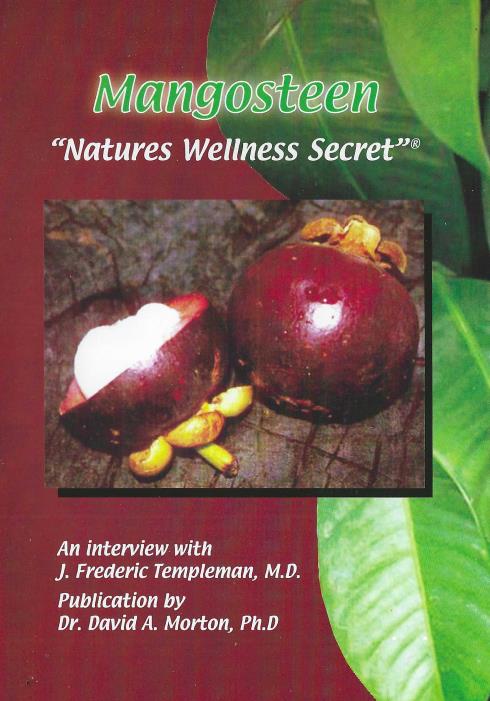 Mangosteen: Natures Wellness Secret