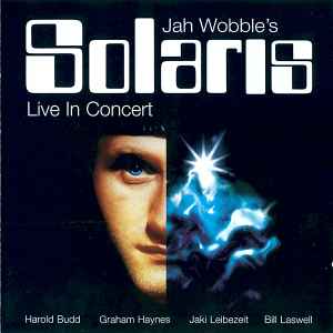 Jah Wobble's Solaris: Live In Concert