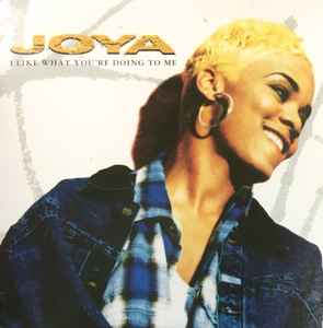 Joya: I Like What You're Doing To Me Promo