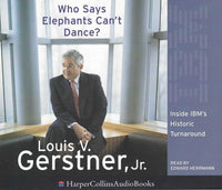 Who Says Elephants Can't Dance? Inside IBM's History Turnaround 6-Disc Set