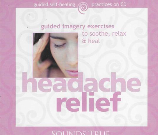 Headache Relief: Guided Self-Healing Practices