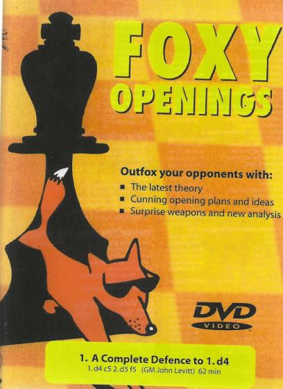 Foxy Openings: A Complete Defense To 1.d4 Vol. 1