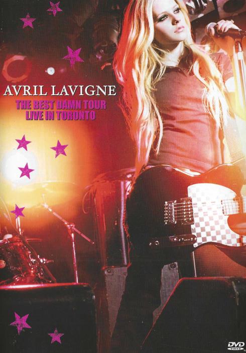 Avril Lavigne: The Best Damn Tour: Live In Toronto