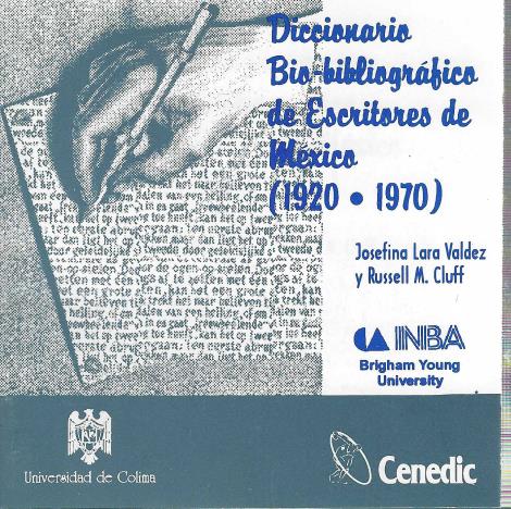 Diccionario Bio-bibliografico De Escritores De Mexico (1920 -1970)