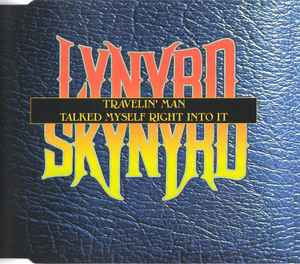 Lynyrd Skynyrd: Travelin' Man / Talked Myself Right Into It Promo w/ Artwork