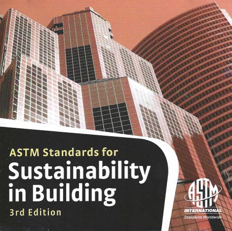 ASTM Standards For Sustainability In Buildings 3rd