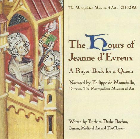 The Hours Of Jeanne d'Evreux: A Prayer Book For A Queen
