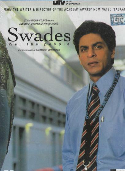 Swades: We, The People Indian