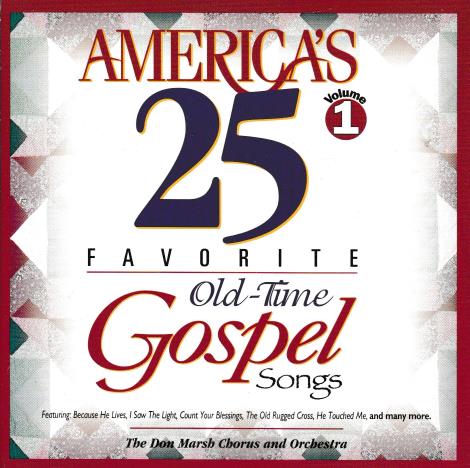 America's 25 Favorite Old-Time Gospel Songs Volume 1