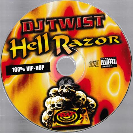 DJ Twist: Hell Razor: 100% Hip-Hop – NeverDieMedia