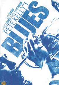 Pete Kelly's Blues - NeverDieMedia