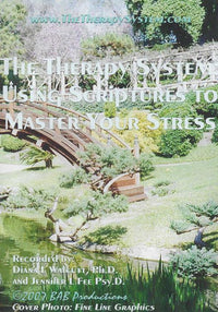The Therapy System: Using Scriptures To Master Your Stress