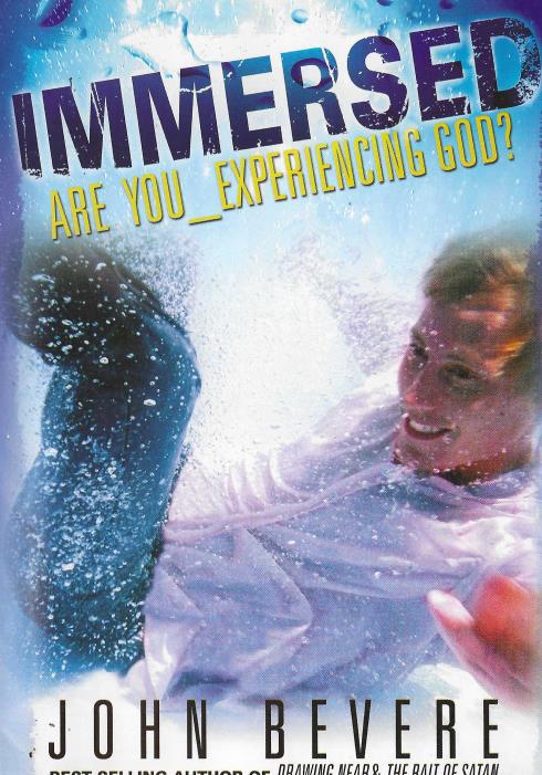 Immersed: Are You Experiencing God?