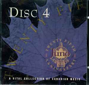 Juno Awards Twenty Fifth Anniversary Disc 4
