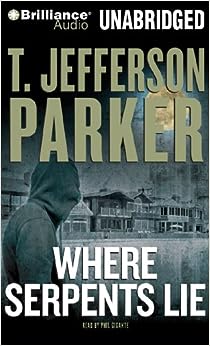 Where Serpents Lie Unabridged