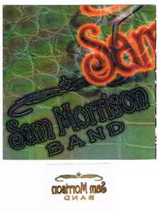 Sam Morrison Band: Sam Morrison Band w/ Artwork & Temporary Tattoo