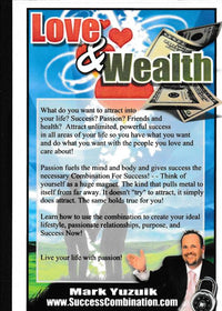 Love & Wealth: Attract Massive Passion, Love, Wealth & Success! 9-Disc Set