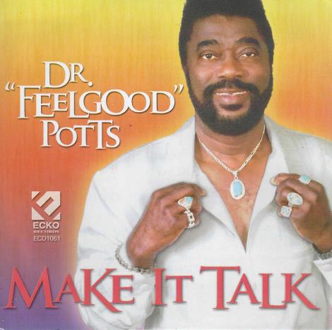 Dr. Feelgood Potts: Make It Talk w/ Front Artwork