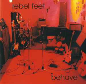 Rebel Feet: Behave