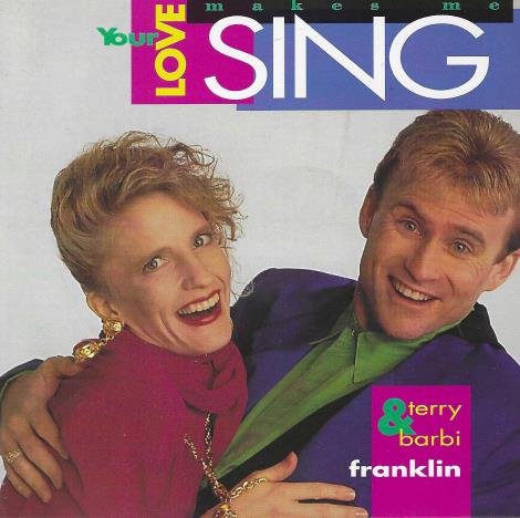 Terry & Barbi Franklin: Your Love Makes Me Sing