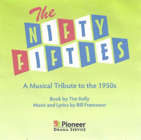 The Nifty Fifties: A Musical Tribute To The 1950s 2-Disc Set