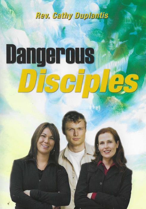 Dangerous Disciples