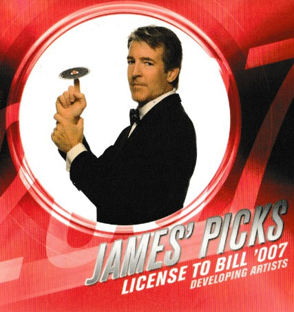 James' Picks: License To Bill '007 Developing Artists Promo 2-Disc Set